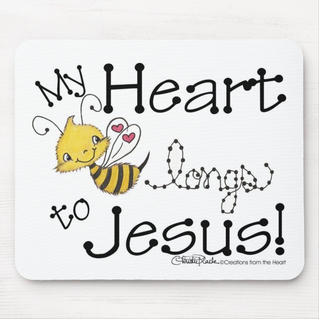 Heart Bee longs to Jesus Mouse Mat (Front)