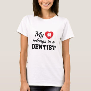 Heart Belongs Dentist T-Shirt