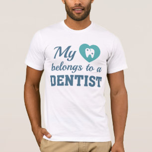 Heart Belongs Dentist T-Shirt