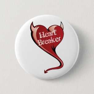 heart breaker 6 cm round badge