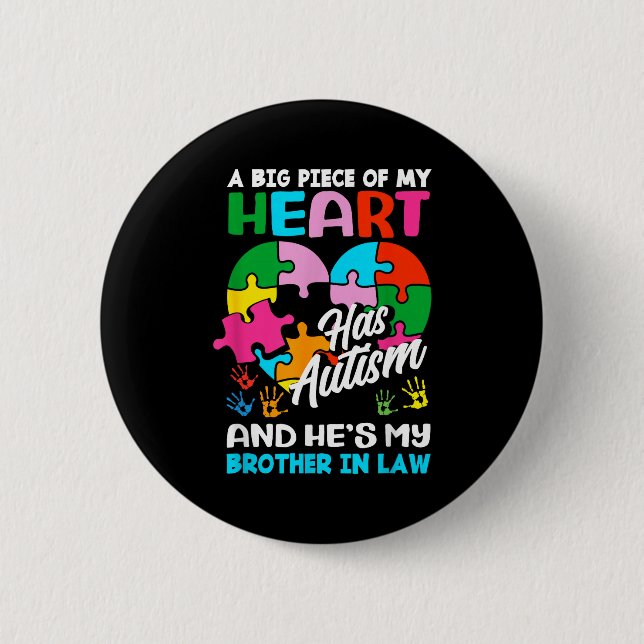 Heart Brother-in-law Autism Awareness Puzzle Ece R 6 Cm Round Badge (Front)