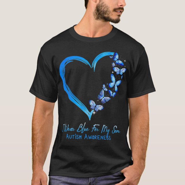 Heart Butterfly Autism I Wear Blue For My Son Auti T-Shirt (Front)