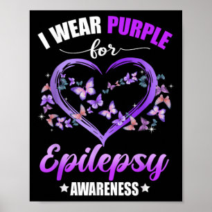 Heart Butterfly I Wear Purple For Epilepsy Awarene Poster