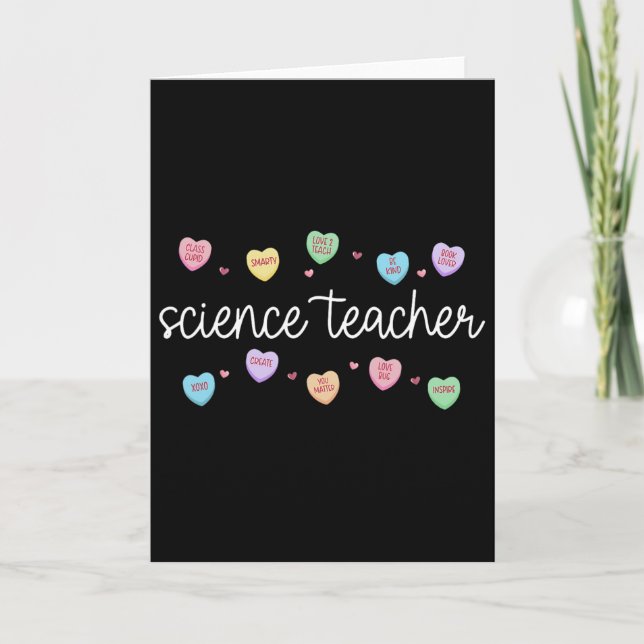 Heart Candy Science Teacher Valentine Day Scientis Card (Front)