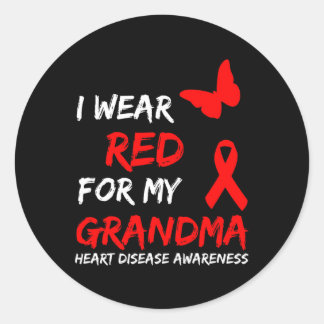 Heart Disease Awareness I Wear Red For My Grandma  Classic Round Sticker