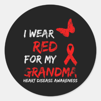 Heart Disease Awareness I Wear Red For My Grandma  Classic Round Sticker