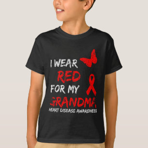 Heart Disease Awareness I Wear Red For My Grandma T-Shirt