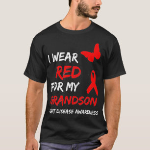 Heart Disease Awareness I Wear Red For My Grandson T-Shirt