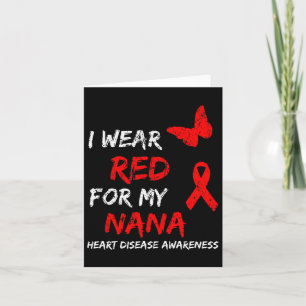 Heart Disease Awareness I Wear Red For My Nana Rib Card