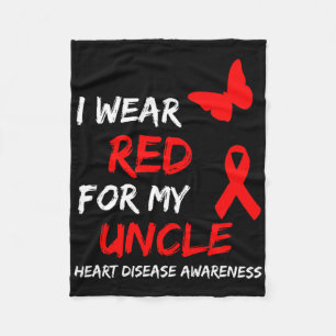 Heart Disease Awareness I Wear Red For My Uncle Ri Fleece Blanket