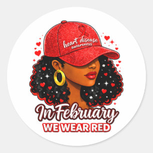 Heart Disease Awareness Month In February We Wear  Classic Round Sticker