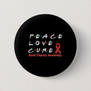 Heart Disease Awareness Peace Love Cure  6 Cm Round Badge