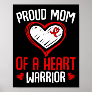 Heart Disease Awareness Proud Mum Of A Heart Warri Poster