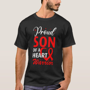 Heart Disease Awareness Proud Son of a Heart Warri T-Shirt