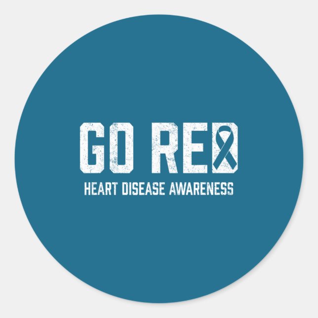 Heart Disease Awareness Shirt Go Red Heart Disease Classic Round Sticker (Front)