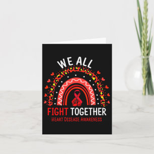 Heart Disease Awareness We All Fight Together  Card