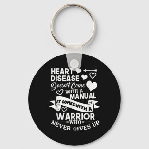 Heart Disease Doesnt Come With A Manual Warrior Key Ring