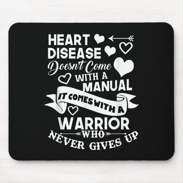 Heart Disease Doesnt Come With A Manual Warrior Mouse Mat (Front)