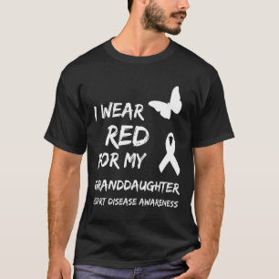Heart Disease I Wear Red For My Granddaughter Ribb T-Shirt
