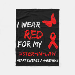 Heart Disease I Wear Red For My Sister-in-law Ribb Fleece Blanket