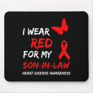 Heart Disease I Wear Red For My Son-in-law Ribbon  Mouse Mat