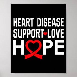 Heart Disease Suprt Love Hope Red Ribbon  Poster