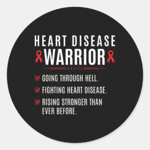 Heart Disease Warrior Awareness Survivor To Do Lis Classic Round Sticker
