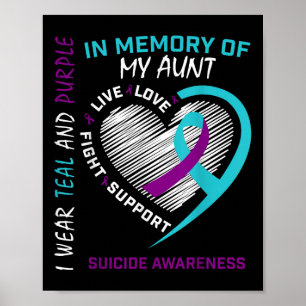 Heart Graphic In Memory Of Aunt Suicide Awareness Poster