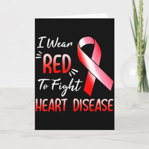 Heart Hand I Wear Red To Fight Heart Disease Aware Card