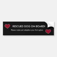 heart, heart, RESCUED DOG ON BOARD!, Please mak...