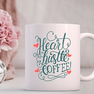 Heart, Hustle, Coffee Coffee Mug