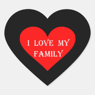 Heart I Love My Family Heart Sticker