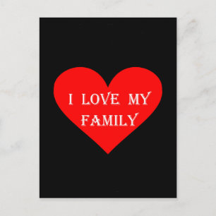 Heart I Love My Family Postcard