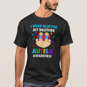 Heart I Wear Blue For My Brother Autism Awareness  T-Shirt
