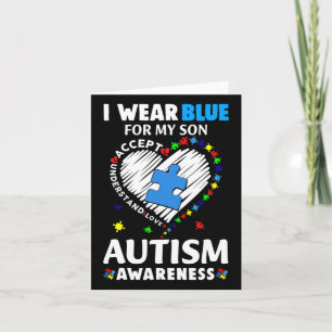 Heart I Wear Blue For My Son Autism Awareness Mont Card