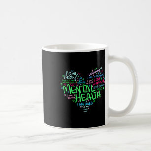 Heart I Wear Green For Mental Health Awareness Mon Coffee Mug