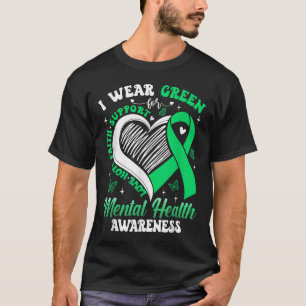 Heart I Wear Green For Mental Health Awareness Mon T-Shirt