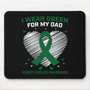 Heart I Wear Green For My Dad Kidney Disease Aware Mouse Mat