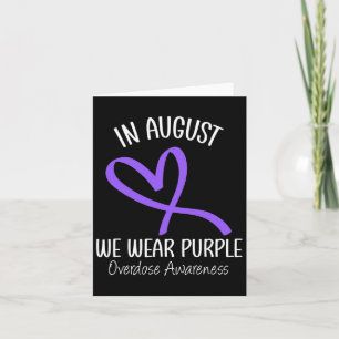 Heart In August We Wear Purple Overdose Awareness Card