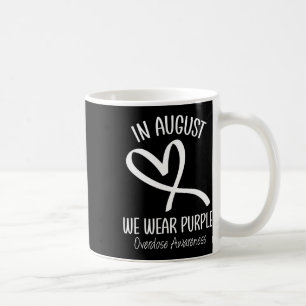 Heart In August We Wear Purple Overdose Awareness  Coffee Mug