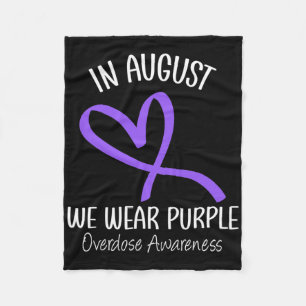 Heart In August We Wear Purple Overdose Awareness Fleece Blanket