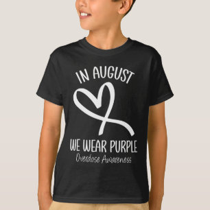 Heart In August We Wear Purple Overdose Awareness T-Shirt