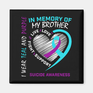 Heart In Memory Of My Brother Suicide Awareness Pr Magnet