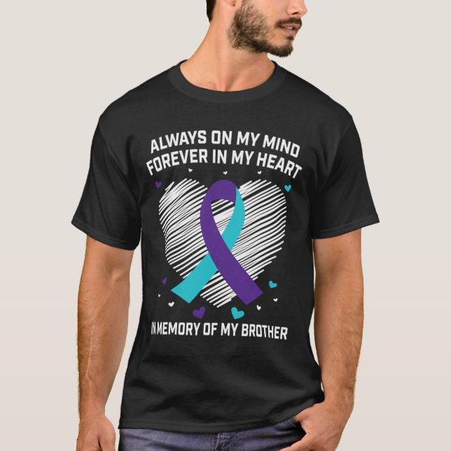 Heart In Memory Of My Brother Suicide Awareness Pr T-Shirt (Front)