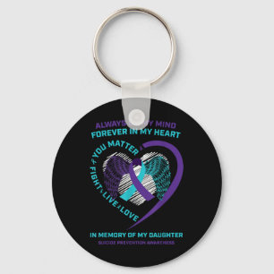 Heart In Memory Of My Daughter Suicide Awareness P Key Ring