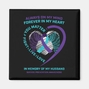Heart In Memory Of My Husband Suicide Awareness Pr Magnet