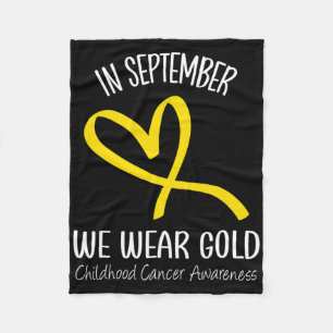 Heart In September We Wear Gold Childhood Cancer A Fleece Blanket