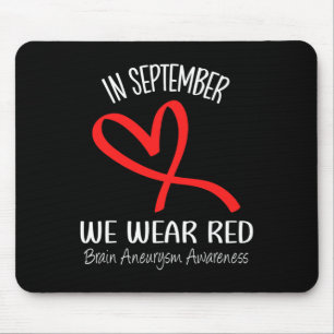 Heart In September We Wear Red Brain Aneurysm Awar Mouse Mat