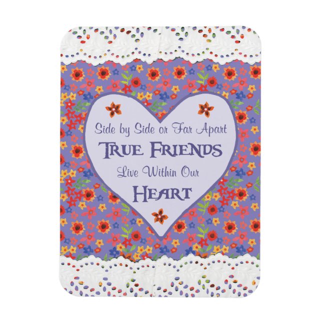 Heart Inspirational Friendship Quote Fridge Magnet (Vertical)