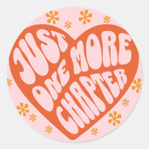 Heart Just One More Chapter Bookish Book Lover Classic Round Sticker